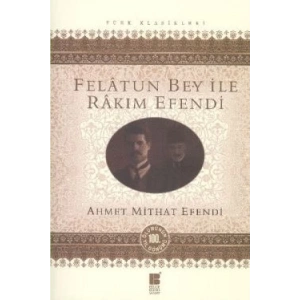 Felatun Bey ile Rakım Efendi
