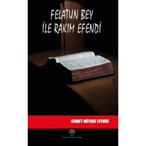 Felatun Bey ile Rakım Efendi
