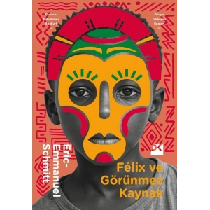 Felıx Ve Görünmez Kaynak