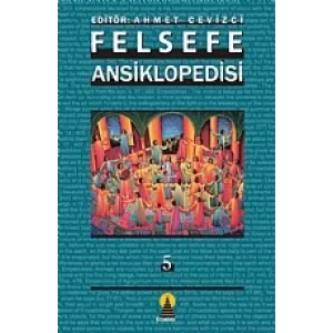 Felsefe Ansiklopedisi Cilt 5