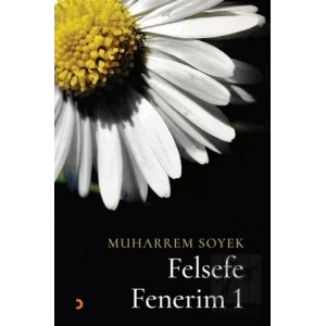 Felsefe Fenerim 1