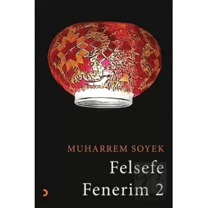 Felsefe Fenerim 2