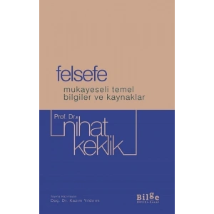 Felsefe Mukayeseli Temel Bilgiler ve Kaynaklar