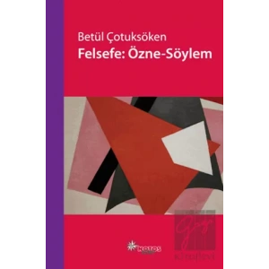 Felsefe: Özne - Söylem
