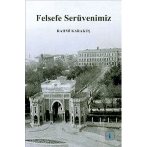 Felsefe Serüvenimiz