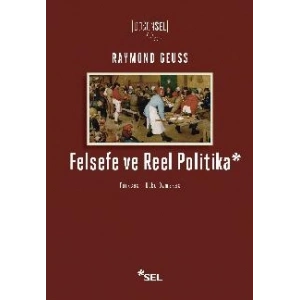Felsefe ve Reel Politika
