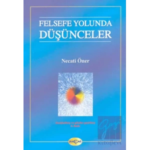 Felsefe Yolunda Düşünceler