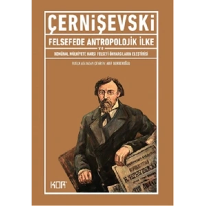 Felsefede Antropolojik İlke ve Komünal Mülkiyete Karşı Felsefi Önyargıların Eleştirisi