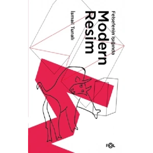 Felsefenin Işığında Modern Resim