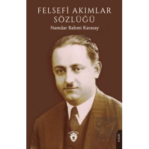 Felsefi Akımlar Sözlüğü