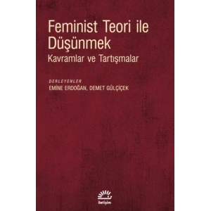 Feminist Teori ile Düşünmek