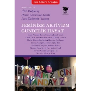 Feminizm Aktivizm Gündelik Hayat