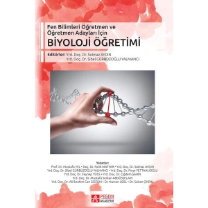 Fen Bilimleri Öğretmen ve Öğretmen Adayları İçin Biyoloji Öğretimi