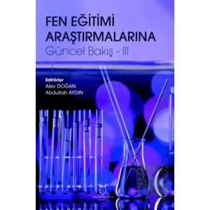 Fen Eğitimi Araştırmalarına Güncel Bakış - 3