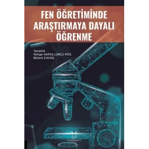 Fen Öğretiminde Araştırmaya Dayalı Öğrenme