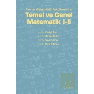 Fen ve Mühendislik Fakülteleri için Temel ve Genel Matematik 1 - 2