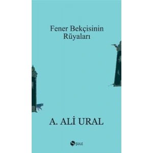 Fener Bekçisinin Rüyaları