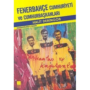 Fenerbahçe Cumhuriyeti ve Cumhurbaşkanları