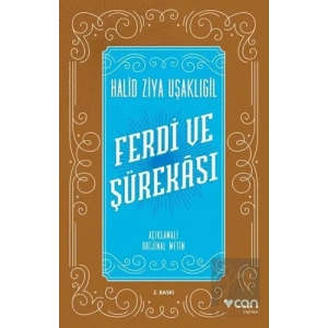Ferdi ve Şürekası (Açıklamalı Orijinal Metin)