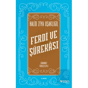 Ferdi ve Şürekası (Günümüz Türkçesiyle)