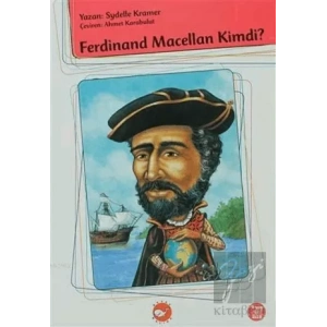 Ferdinand Macellan Kimdi?