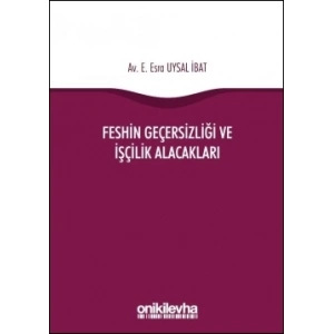 Feshin Geçersizliği ve İşçilik Alacakları