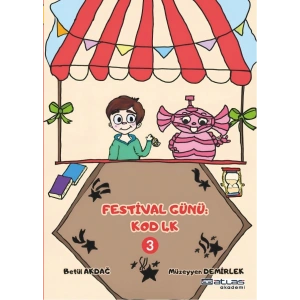 FESTİVAL GÜNÜ KOD 4K - 3. Kitap - (Sticker Hediyeli)