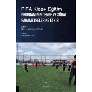 FIFA Kids+ Eğitim Programının Denge ve Sürat Parametrelerine Etkisi