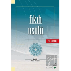 Fıkıh Usulü (El Kitabı)