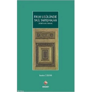 Fıkıh Usulünde Talil Tartışmaları