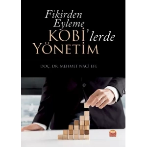 Fikirden Eyleme KOBİ’lerde Yönetim