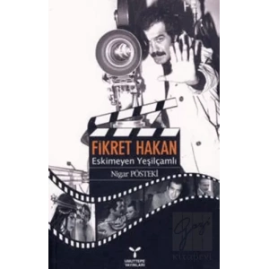 Fikret Hakan - Eskimeyen Yeşilçamlı