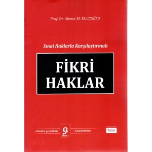 Fikri Haklar (Sınai Mülkiyet Kanununa Göre)