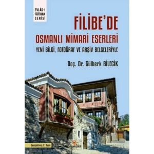 Filibede Osmanlı Mimari Eserleri