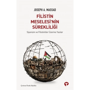 Filistin Meselesi’nin Sürekliliği