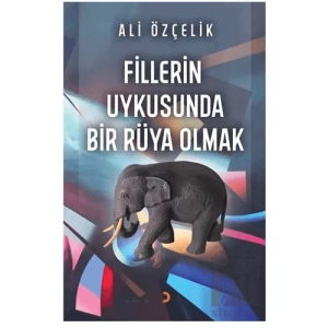 Fillerin Uykusunda Bir Rüya Olmak