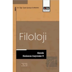 Filoloji Alanında Uluslararası Araştırmalar VI