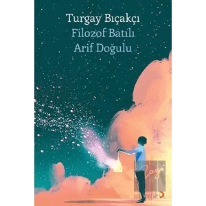 Filozof Batılı Arif Doğulu