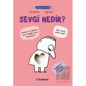 Filozof Çocuk : Sevgi Nedir?