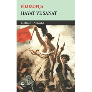 Filozofça - Hayat ve Sanat