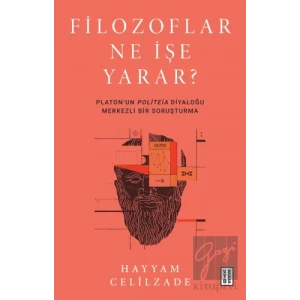 Filozoflar Ne İşe Yarar?