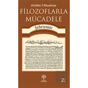 Filozoflarla Mücadele -Kitabu’l-Musaraa