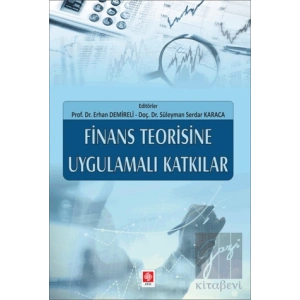 Finans Teorisine Uygulamalı Katkılar