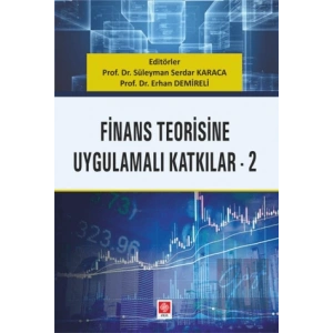 Finans Teorisine Uygulamalı Katkılar 2