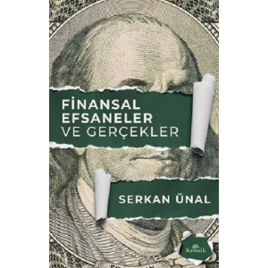 Finansal Efsaneler ve Gerçekler