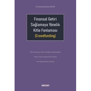 Finansal Getiri Sağlamaya Yönelik Kitle Fonlaması (Crowdfunding)