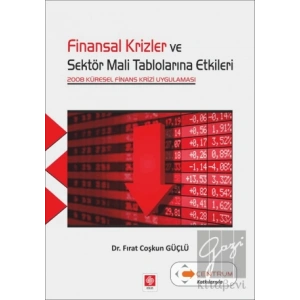 Finansal Krizler ve Sektör Mali Tablolarına Etkileri