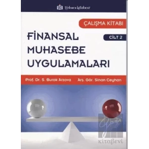 Finansal Muhasebe Uygulamaları Çalışma Kitabı Cilt:2