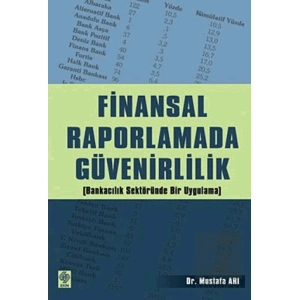 Finansal Raporlamada Güvenirlilik