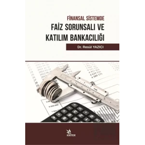 Finansal Sistemde Faiz Sorunsalı ve Katılım Bankacılığı